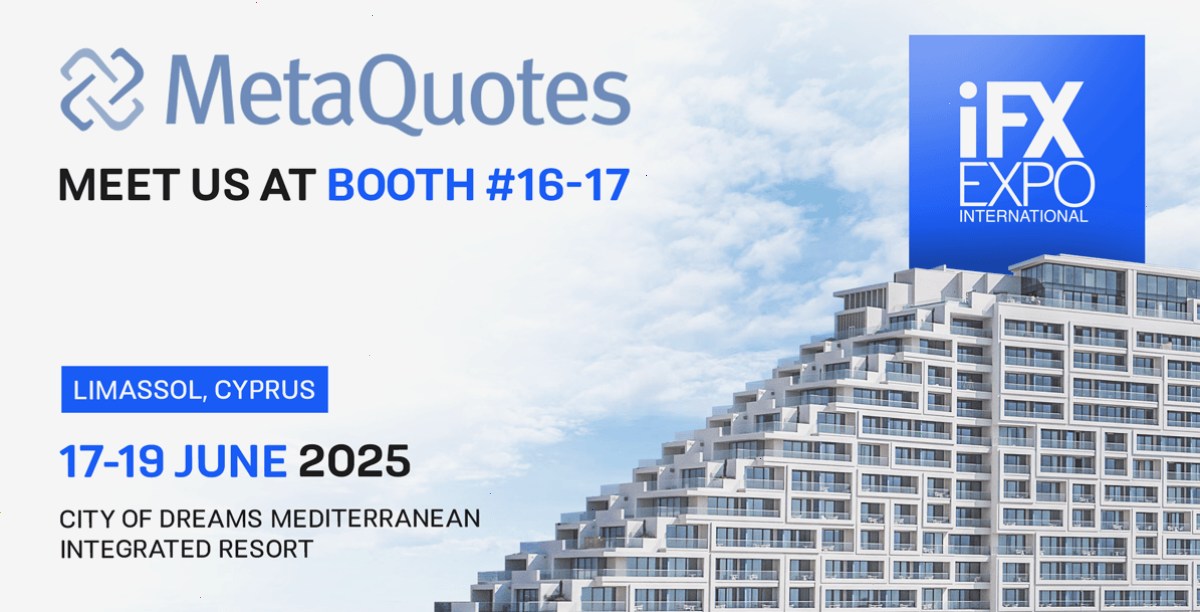 MT5_MetaTrader5_官方客户端入口：MetaQuotes 将在塞浦路斯举办的 2025 年 iFX EXPO 国际外汇博览会上与经纪商会面（封面配图）